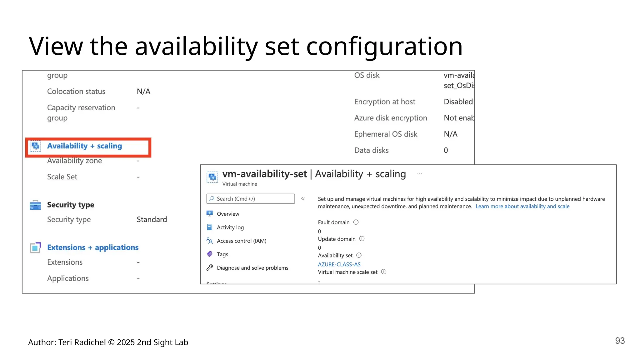 Author: Teri Radichel © 2025 2nd Sight Lab 93
View the availability set configuration
 