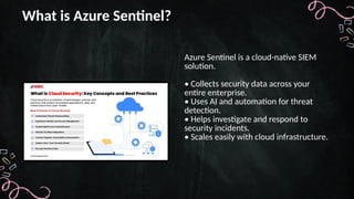 Sentinel Native Components Azure Sentinel.pptx hdjsadhakjshdahdkjhadjhkjsa | PPTX