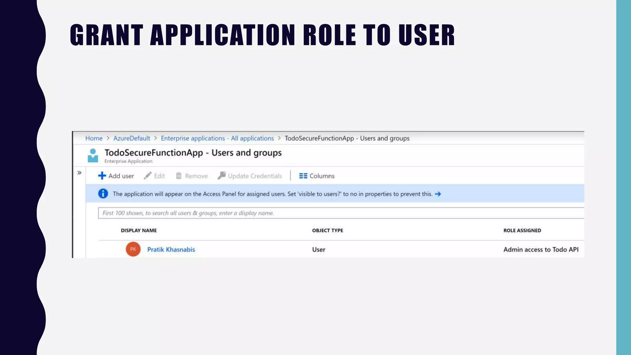 GRANT APPLICATION ROLE TO USER
 