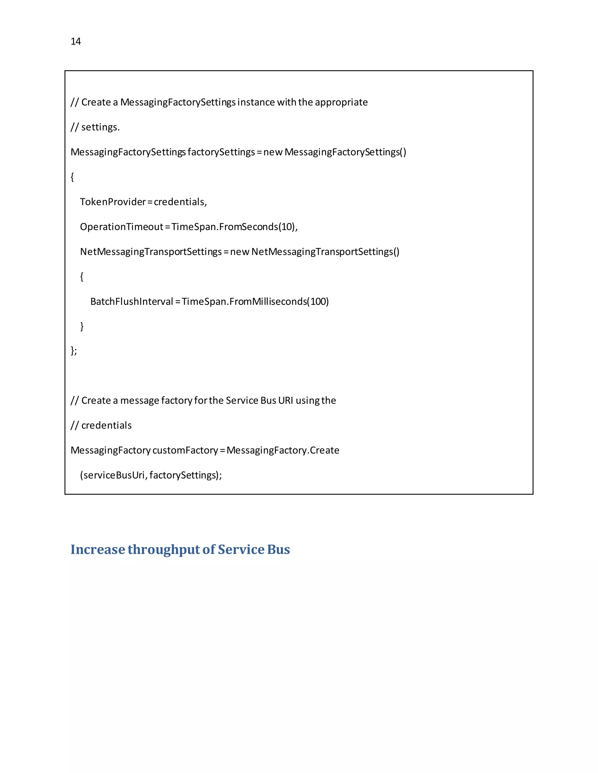14
Azure Service Bus Quota Limitationand TCP Connections






 