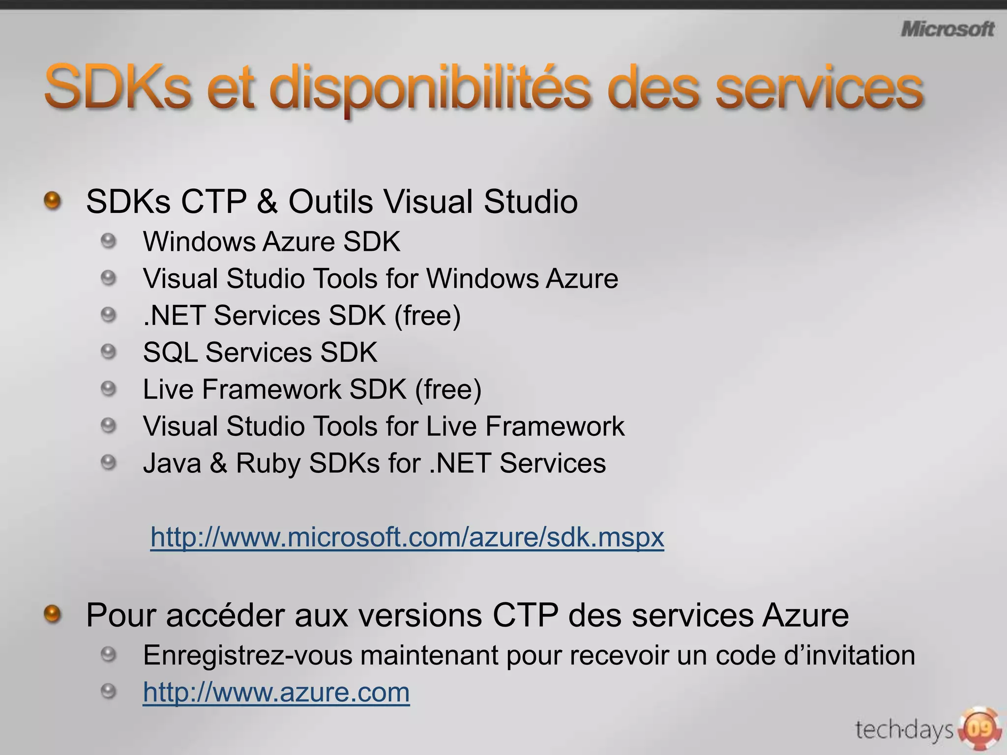 Windows AzureEtendre Windows vers le nuageComputeStorageManagementComputeStorageManagementCompute:Environnement d’exécution virtualisé basé sur Windows ServerStorage:Stockage fiable, disponible et supportant la montée en charge avec les couches d’abractions essentiellesManagement:Gestion automatisée de la durée de vie du service