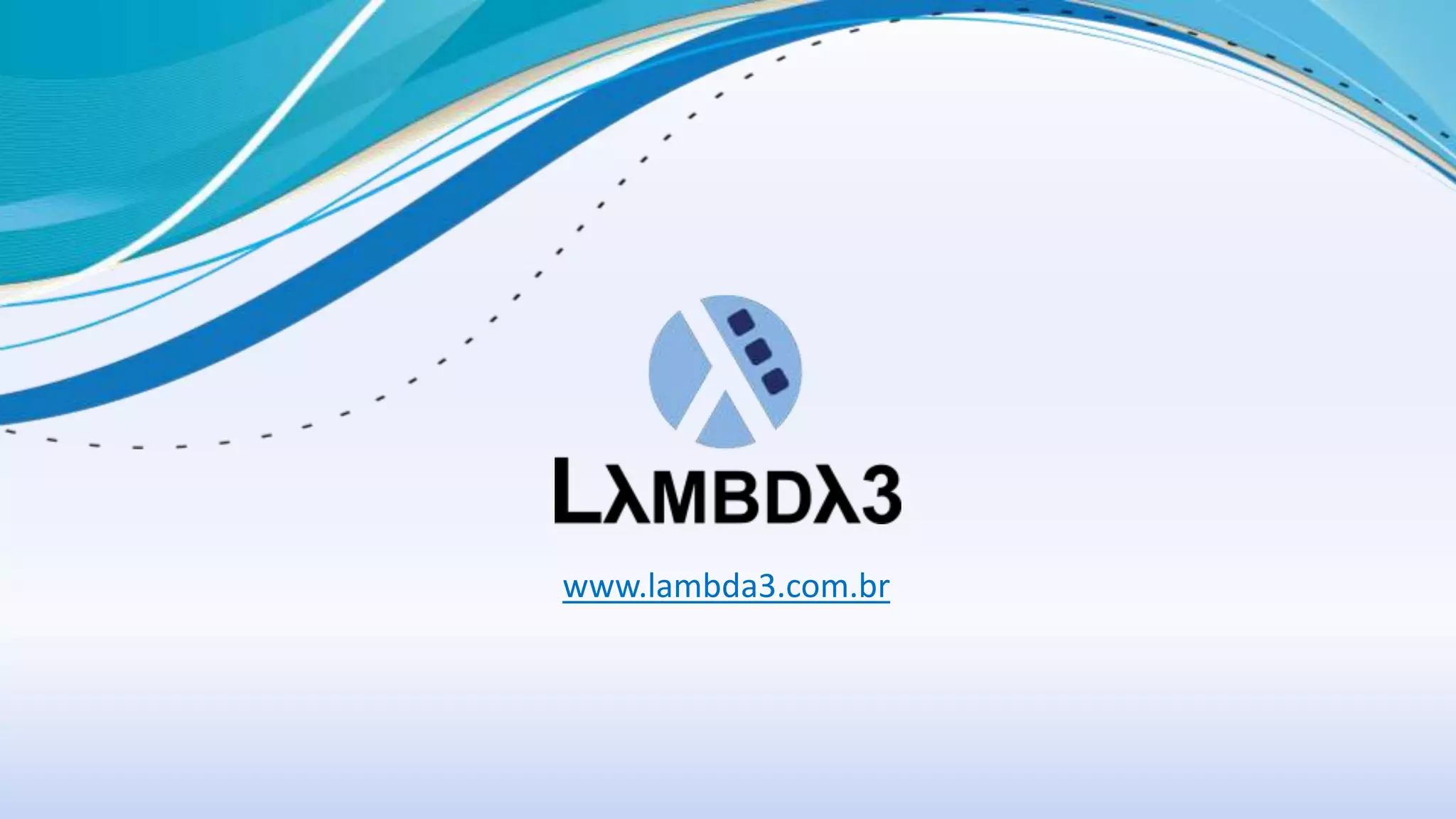 www.lambda3.com.br 
