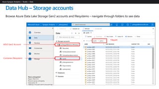 Data Hub – Storage accounts
See basic file properties
 