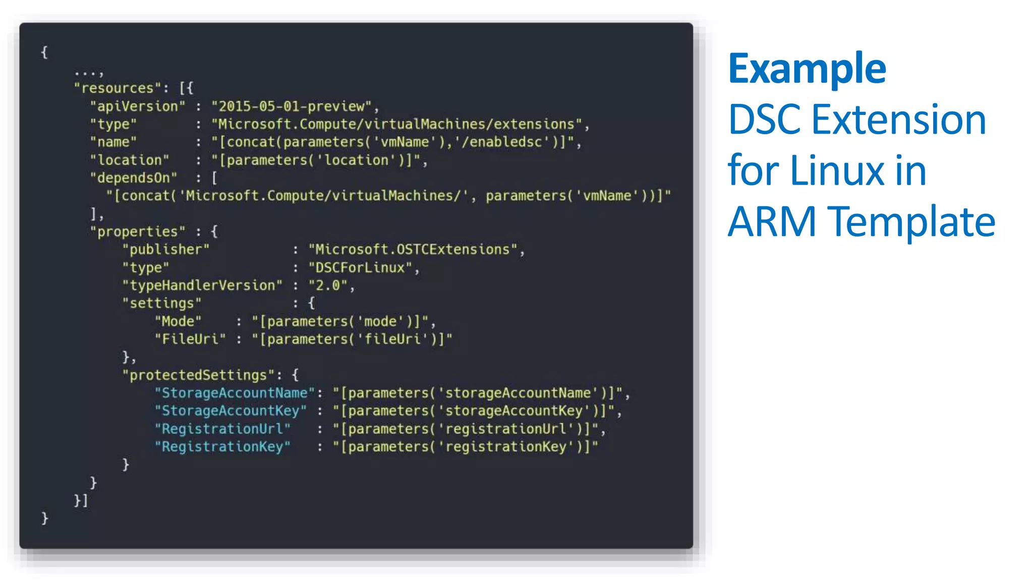 Example
DSC Extension
for Linux in
ARM Template
 