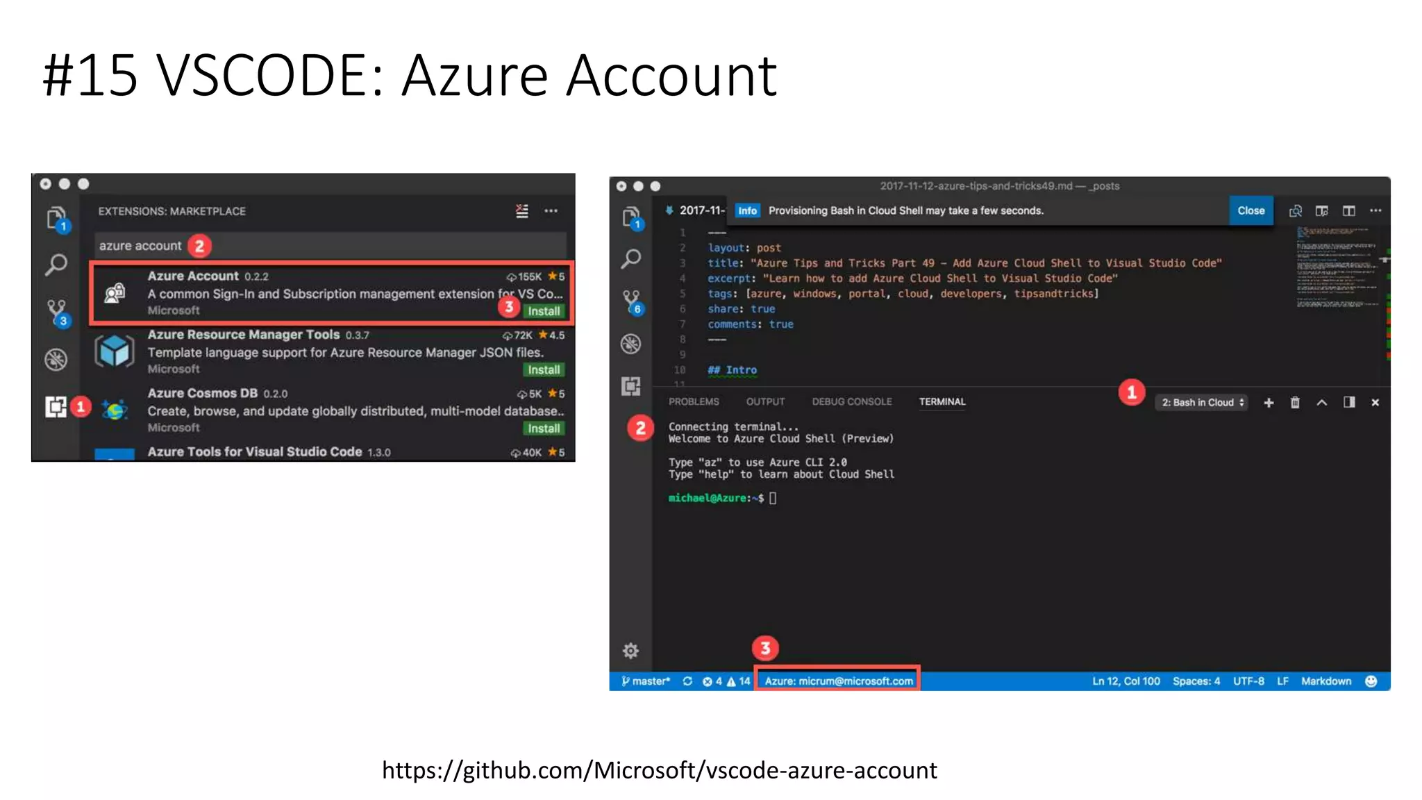 #15 VSCODE: Azure Account
https://github.com/Microsoft/vscode-azure-account
 