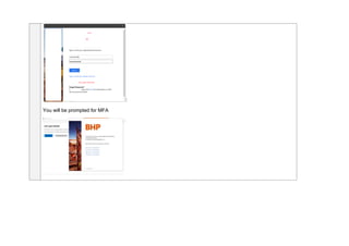 You will be prompted for MFA
 