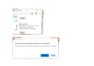 Click Reset
Click on continue
 