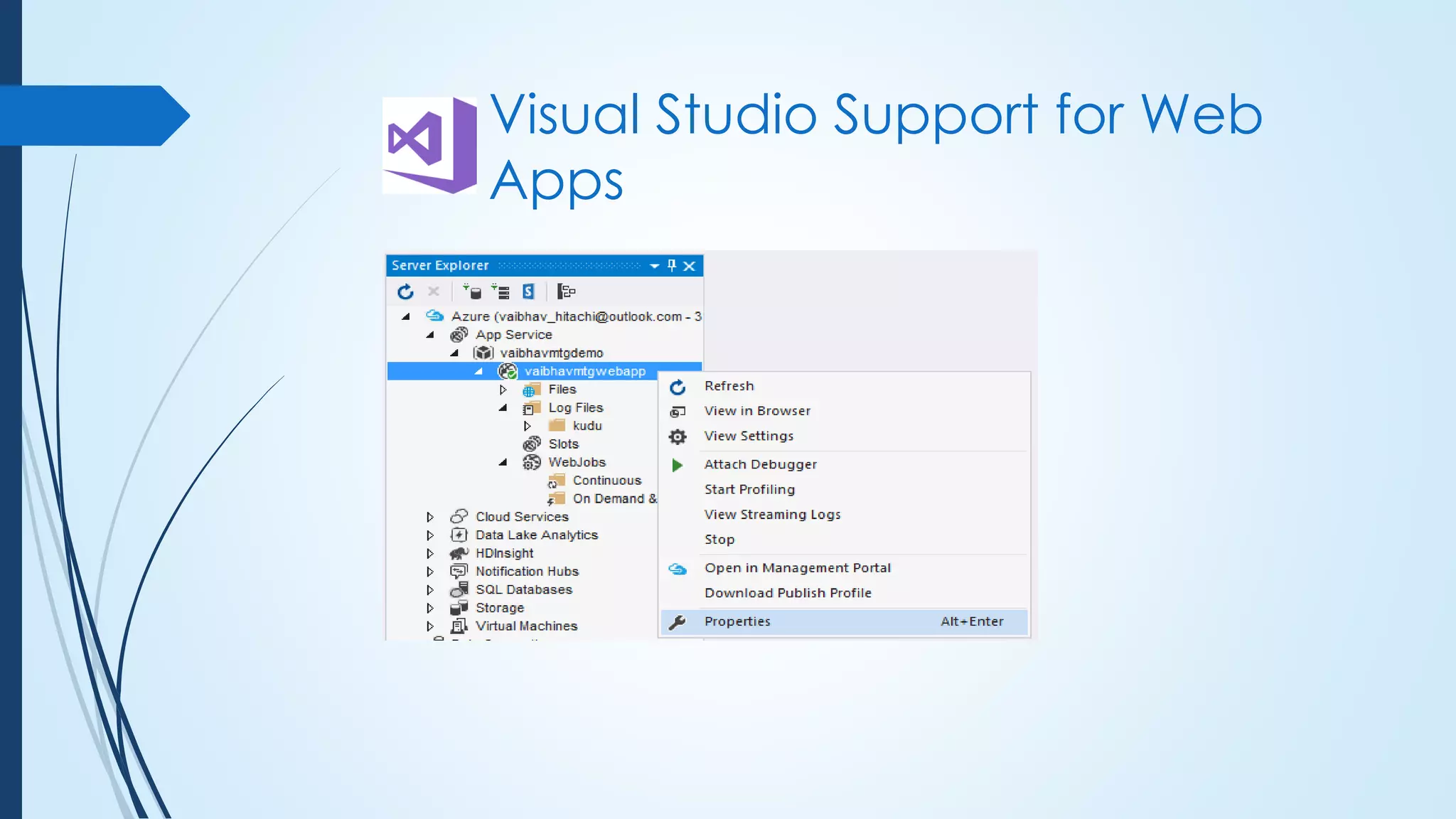 Visual Studio Support for Web
Apps
 