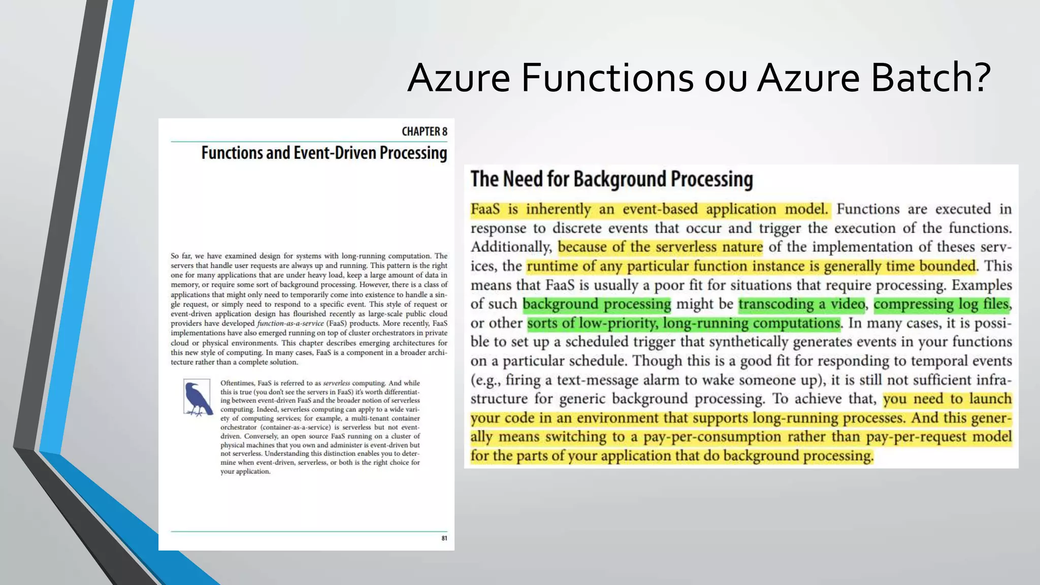 Azure Functions ou Azure Batch?
 