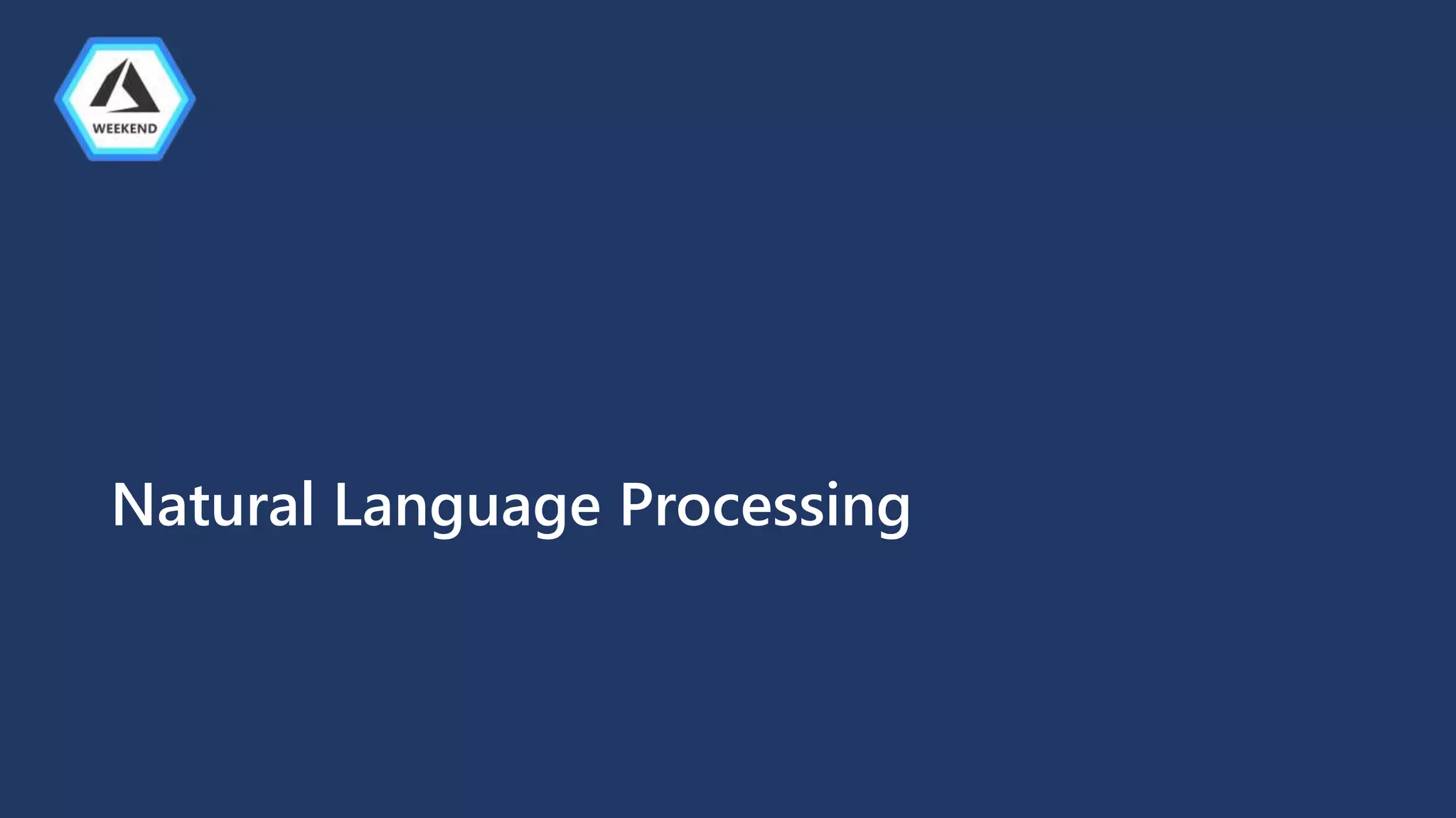 Natural Language Processing
 