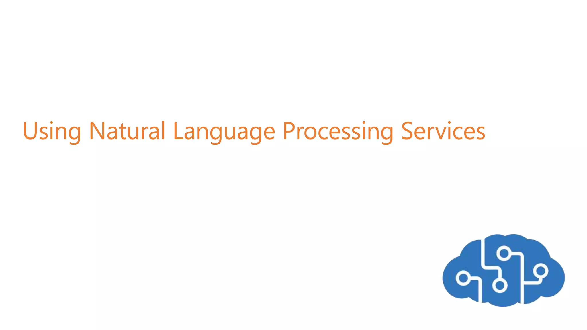 Using Natural Language Processing Services
 