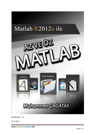 www.muhammetcagatay.com
Sayfa - 0 -
DÜZENLEME : 11
22.12.2013
 