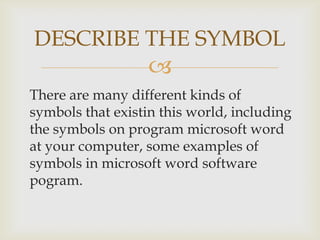 B. inggris Explaining or sign and symbols | PPTX