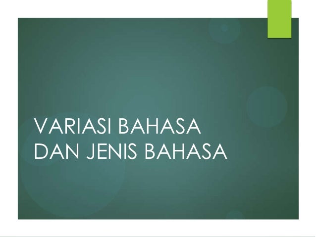 Variasi dan jenis bahasa
