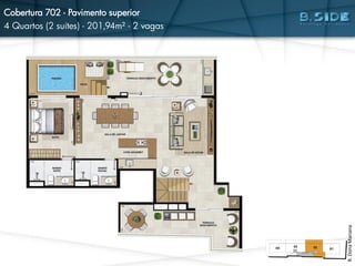 Cobertura 702 - Pavimento superior
4 Quartos (2 suítes) - 201,94m² - 2 vagas
R.DonaMariana
 