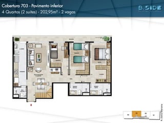Cobertura 703 - Pavimento inferior
4 Quartos (2 suítes) - 202,95m² - 2 vagas
R.DonaMariana
 