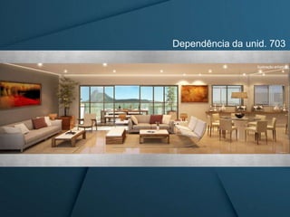 Dependência da unid. 703
Ilustração artística
 