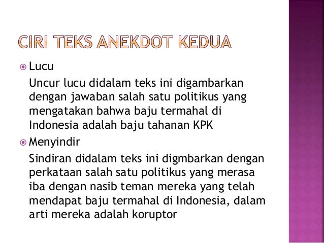 PPT Bahasa Indonesia - Mengenal Teks Anekdot - Kelas X SMA