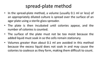 Surface. Spread Method B.Sc. Microbiology IV Bacteriology Unit 4.1 Bacterial Growth | PPTX