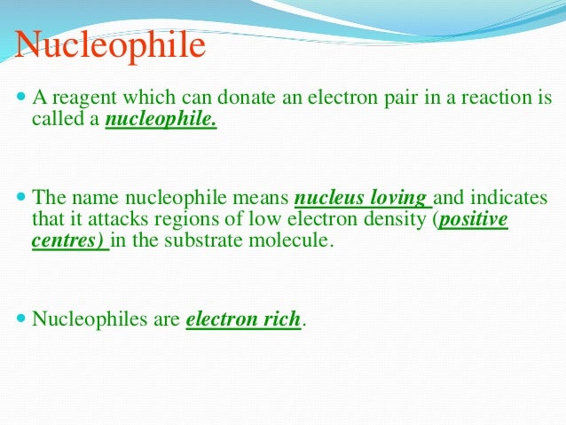 Image result for nucleophiles  electrophiles examples
