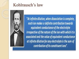 Kohlrausch’s law
 