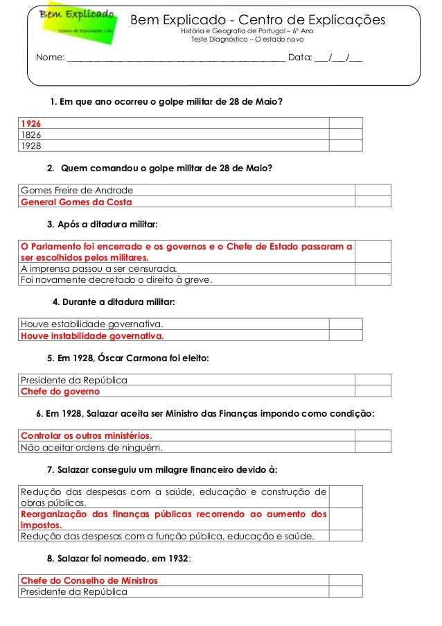 Bem Explicado - Centro de Explicações
História e Geografia de Portugal – 6º Ano
Teste Diagnóstico – O estado novo
Nome: __...