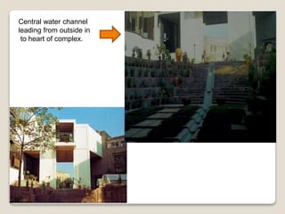 Central water channel
leading from outside in
to heart of complex.
 