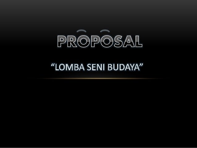 Contoh Proposal Seni Budaya
