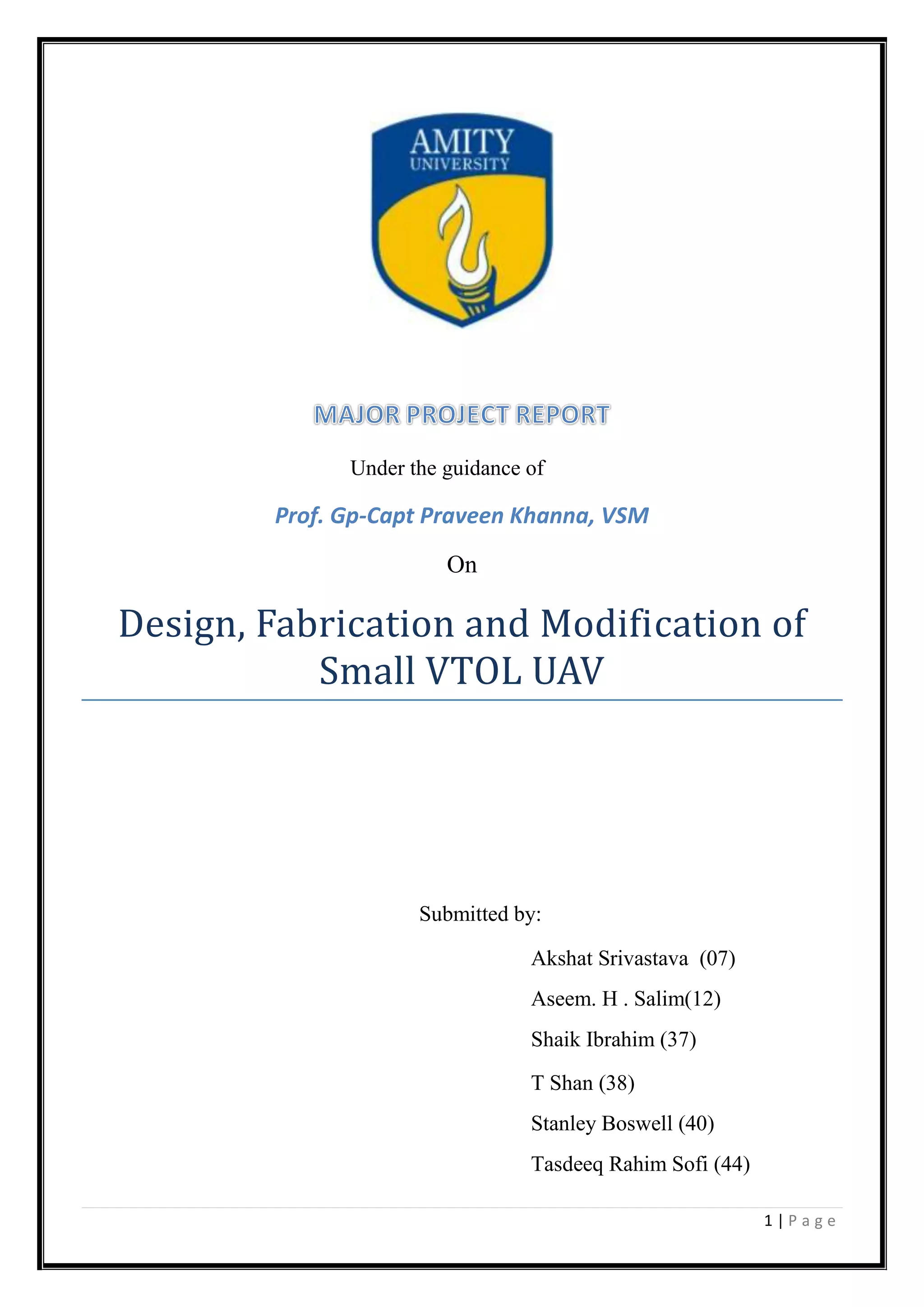 Design, Fabrication and Modification of Small VTOL UAV | PDF