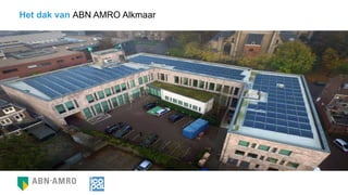 Het dak van ABN AMRO Alkmaar
 