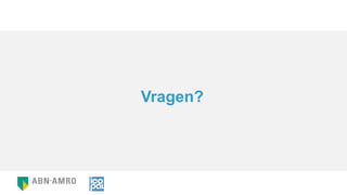 Vragen?
 