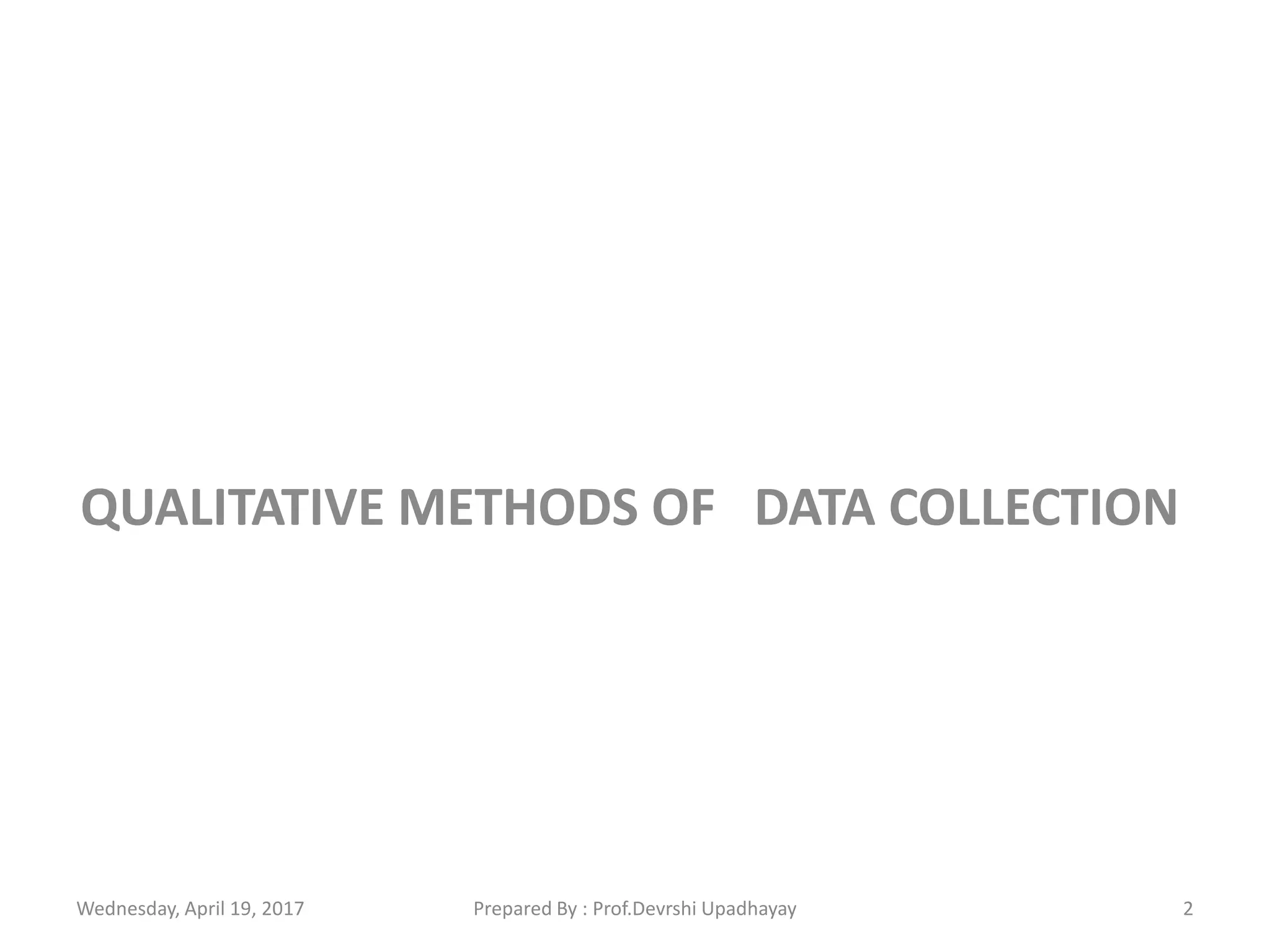 Qualitative methods of data collection pptx