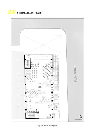 2.0 OVERALL FLOOR PLANS
Fig. 2.4 Third floor plan
 