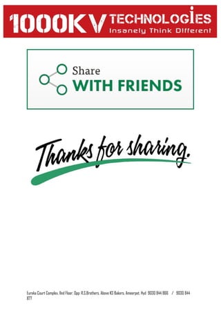 Eureka Court Complex, IInd Floor, Opp: R.S.Brothers, Above KS Bakers, Ameerpet, Hyd 9030 844 866 / 9030 844
877
 