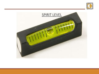 SPIRIT LEVEL
 