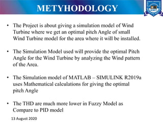 Pitch Angle Control of Wind Turbine using Fuzzy Logic Control | PPTX