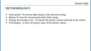 solar wireless electric vechicle charging system | PPTX