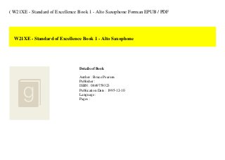 ( W21XE - Standard of Excellence Book 1 - Alto Saxophone Forman EPUB / PDF
W21XE - Standard of Excellence Book 1 - Alto Saxophone
Details of Book
Author : Bruce Pearson
Publisher :
ISBN : 0849759323
Publication Date : 1995-12-10
Language :
Pages :
 