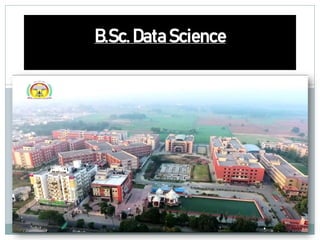 B.Sc. Data Science
 