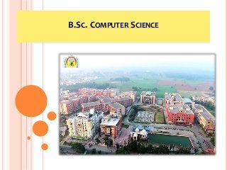 B.SC. COMPUTER SCIENCE
 