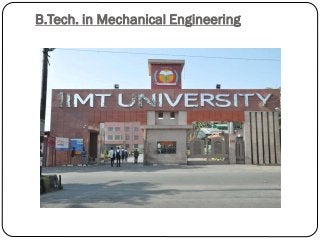 B.Tech. in Mechanical Engineering
 