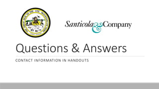 Questions & Answers
CONTACT INFORMATION IN HANDOUTS
 