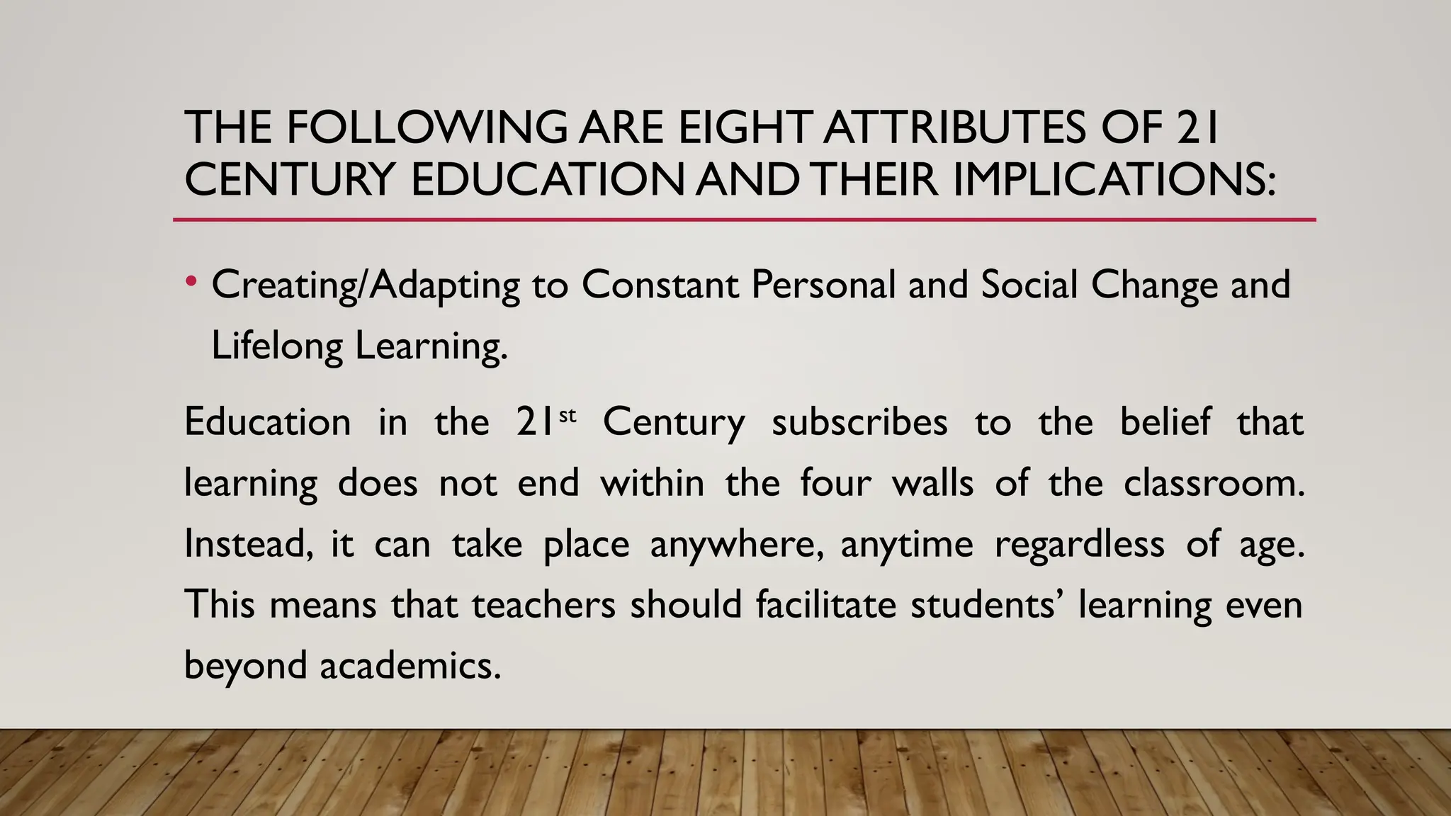 A paradigm shift for 21st century education | PPTX