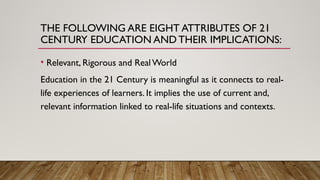 A paradigm shift for 21st century education | PPTX