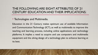 A paradigm shift for 21st century education | PPTX