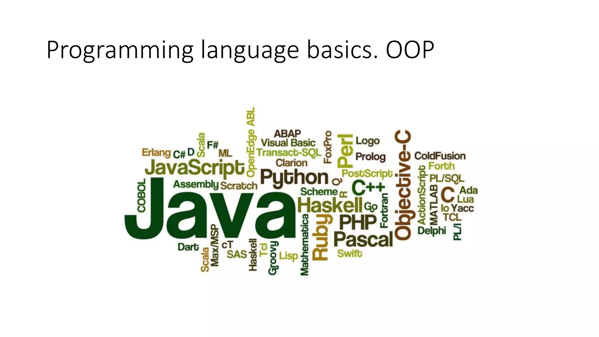 Programming language basics. OOP
 