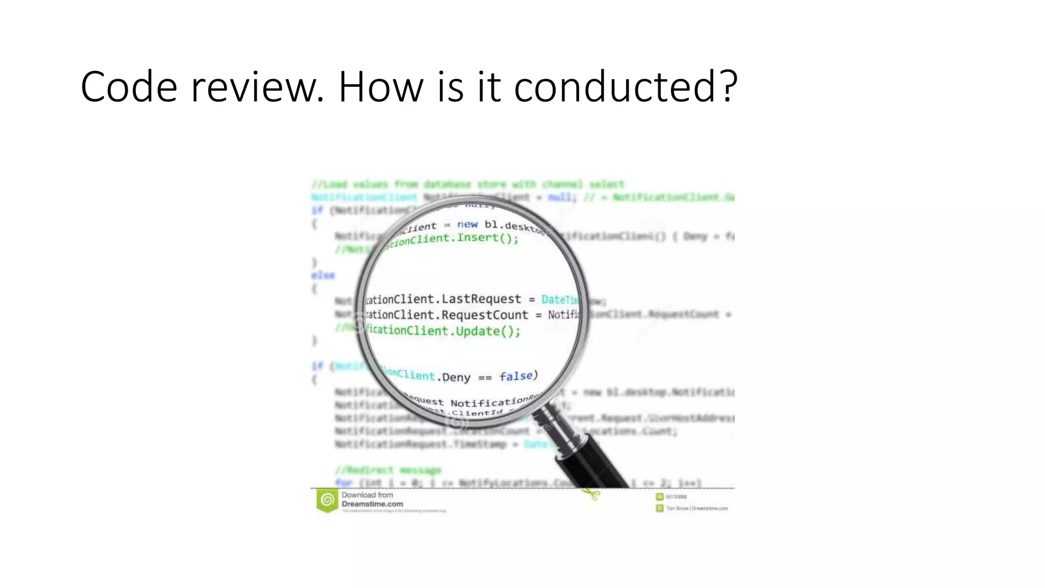 Code review. How is it conducted?
 