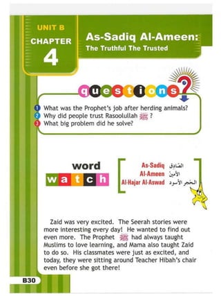 B 4 (as-sadiq al-ameen  the truthful the trusted)