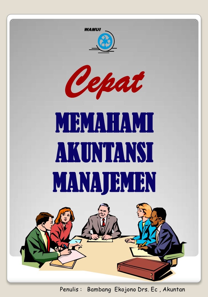 B 5 cover seri buku cepat memahami akuntansi B 5 cover seri buku cepat memahami akuntansi