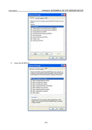 B-64014EN/04                     APPENDIX B.EXAMPLE OF FTP SERVER SETUP




   9.   Select the [ICMP] tab.




                                  - 209 -
 